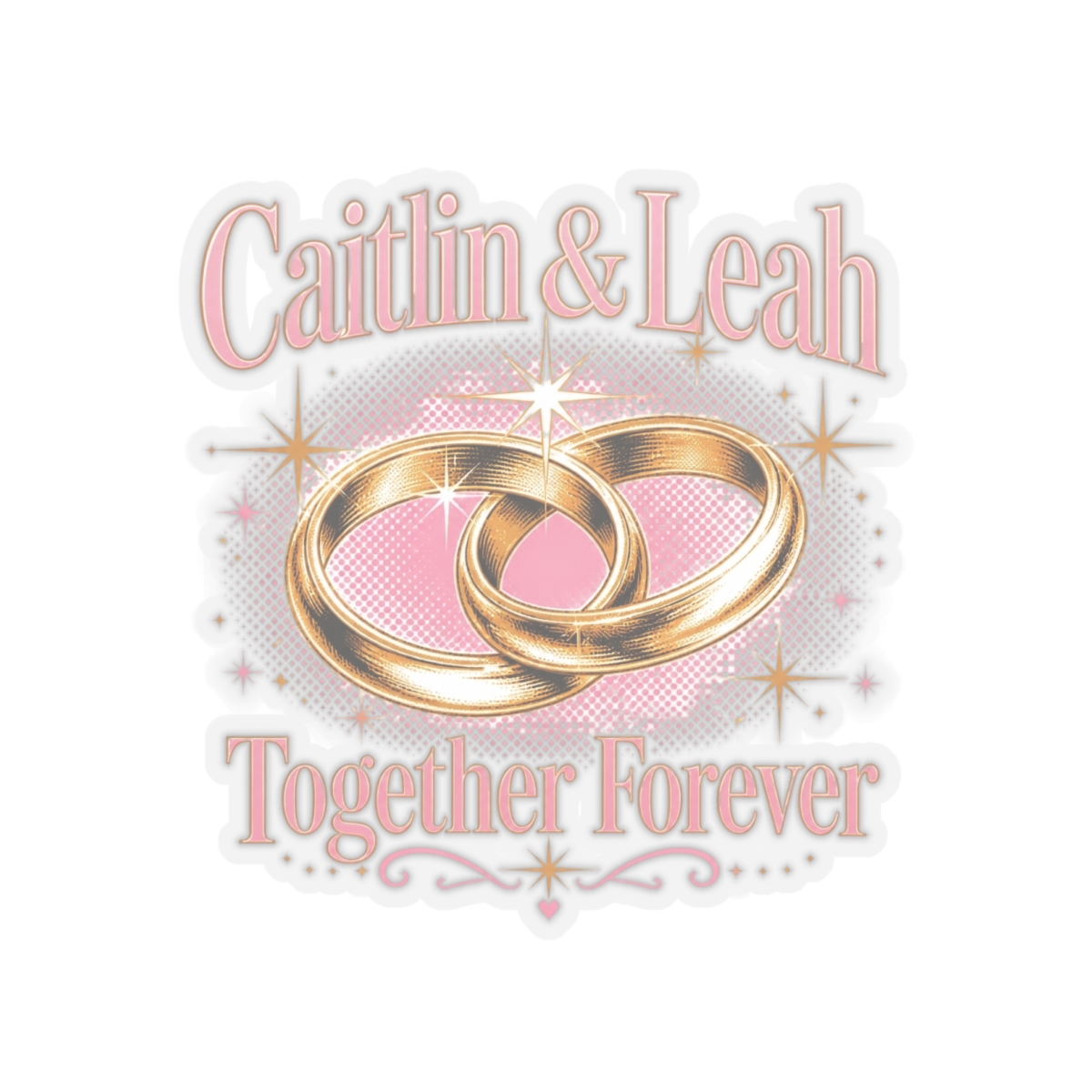 Caitlin and Leah "Caitlin & Leah" Sticker