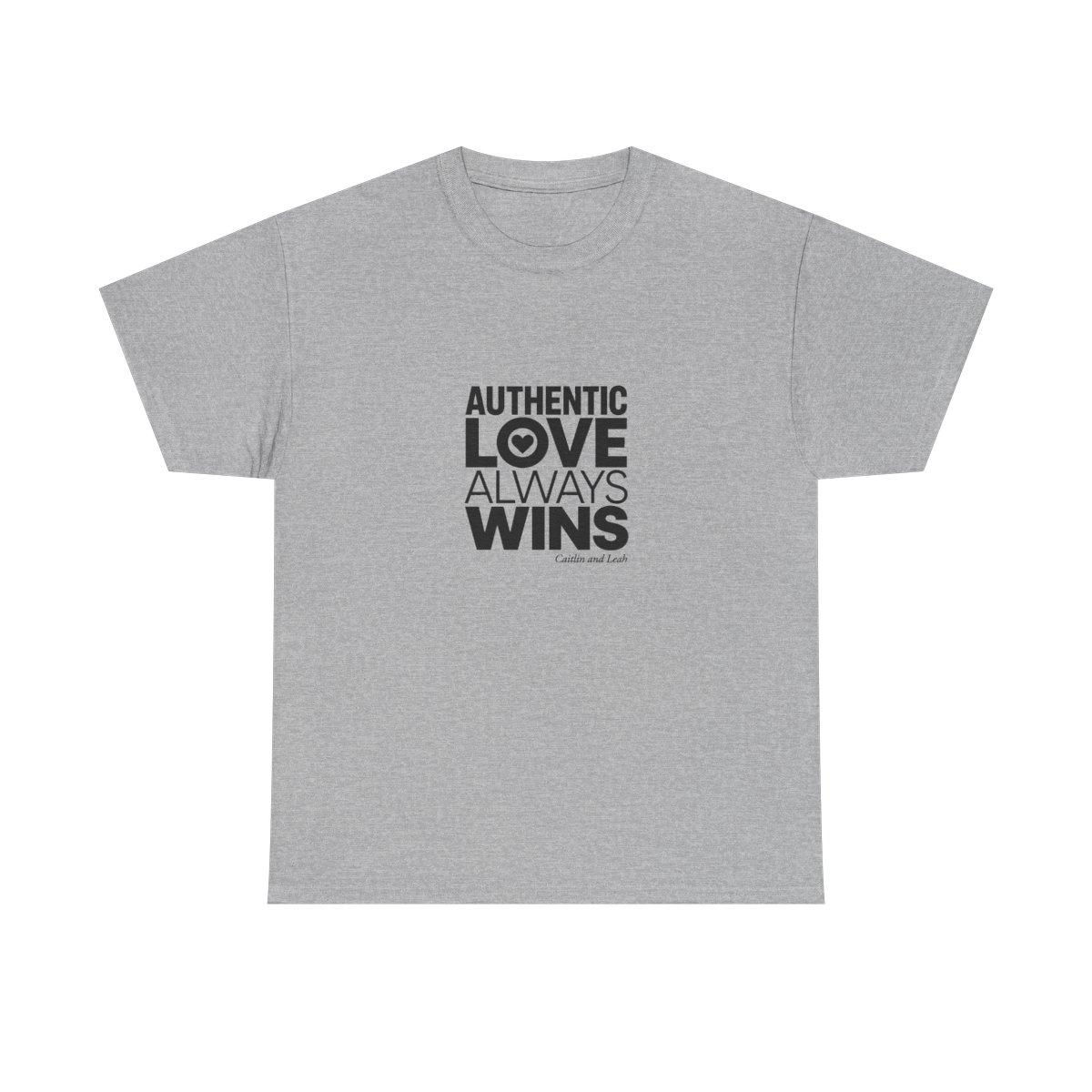 Caitlin and Leah "Authentic Love Always Wins" Unisex Tee - alternate angle 2, merchandise